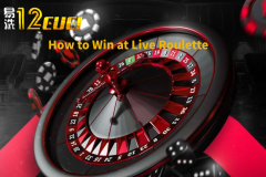 How to Win at Live Roulette on 12CUCI