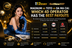 Magnum vs Toto vs Da Ma Cai: Which 4D Operator Has the Best - 12cuci Malaysia